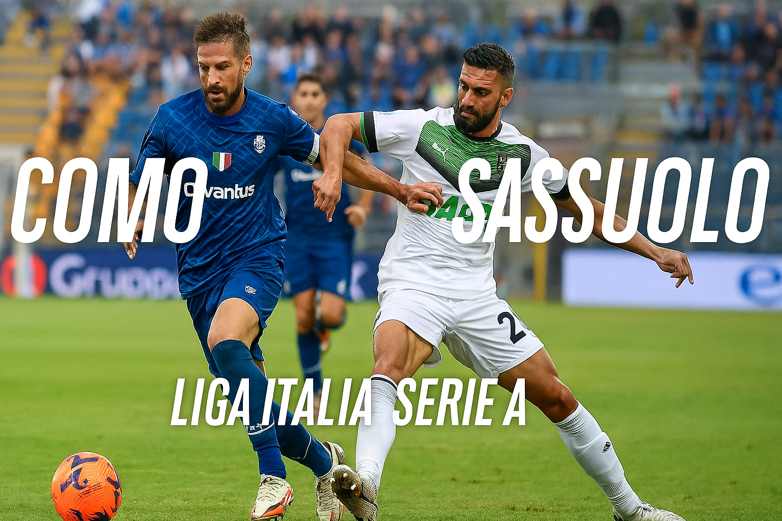 Okestream Hadirkan Como vs Sassuolo Liga Italia Dini Hari Ini 02.45 WIB - Saksikan Asiknya Pertandingan Seru!