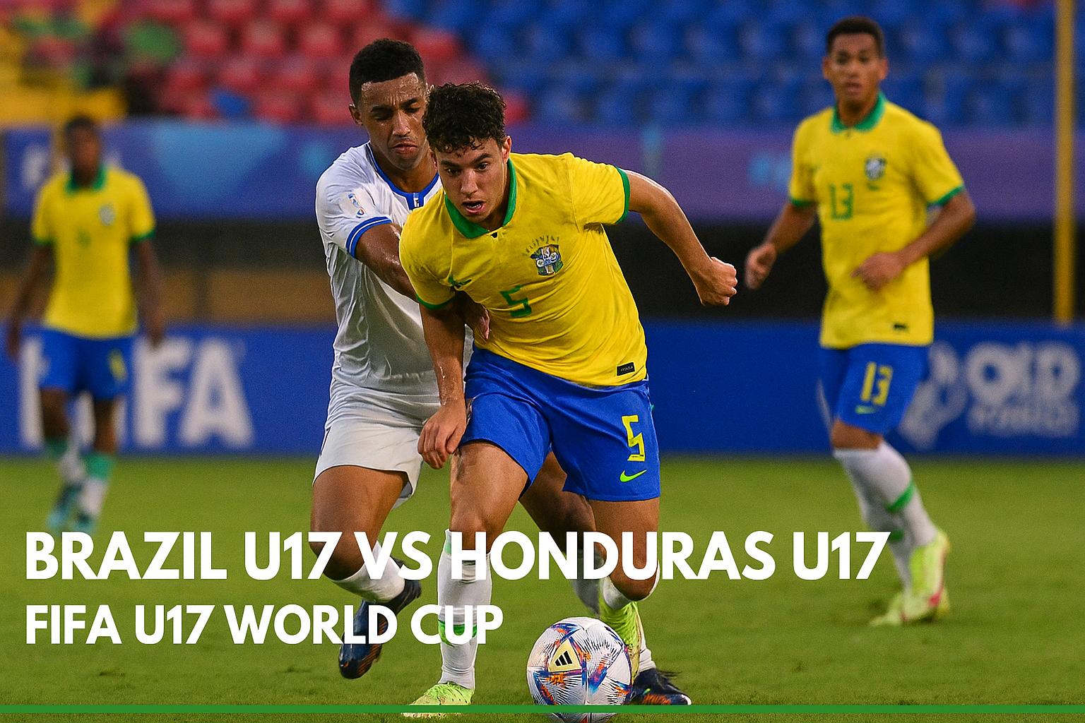 Okestream Siarkan Langsung Brazil U17 vs Honduras U17 FIFA U17 World Cup 2025 - Pertarungan Seru di Panggung Dunia