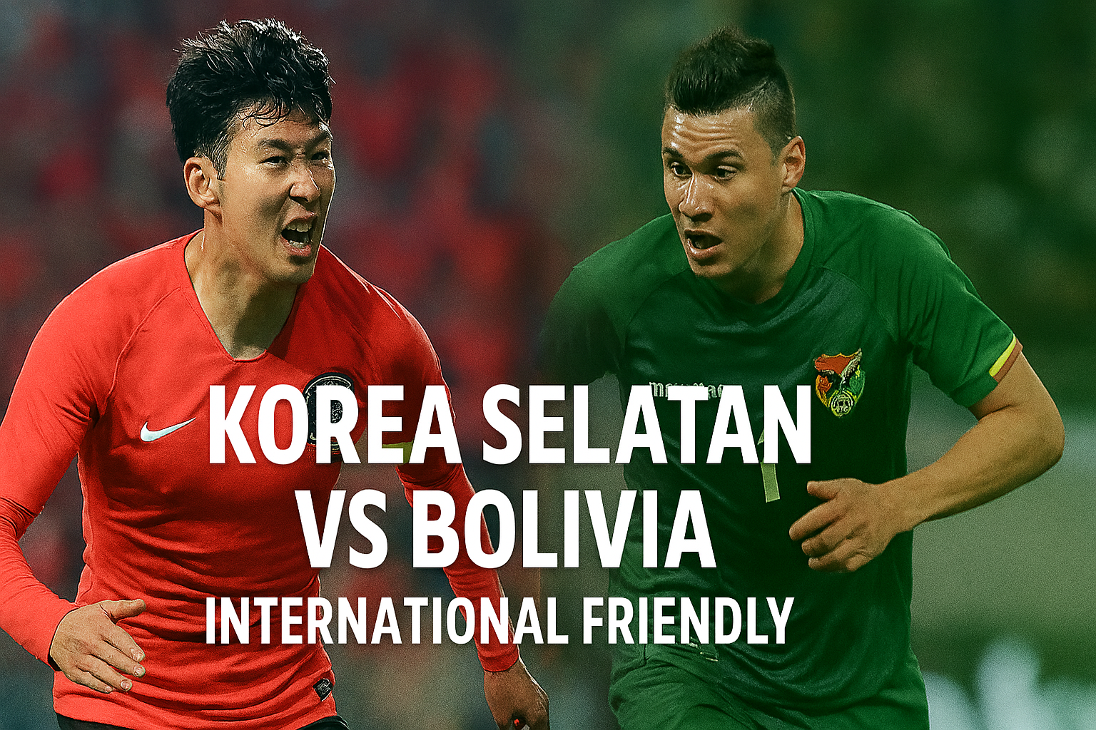 Tonton Korea Selatan vs Bolivia 18.00 WIB dengan Akses Praktis dari Okestream Secara Live