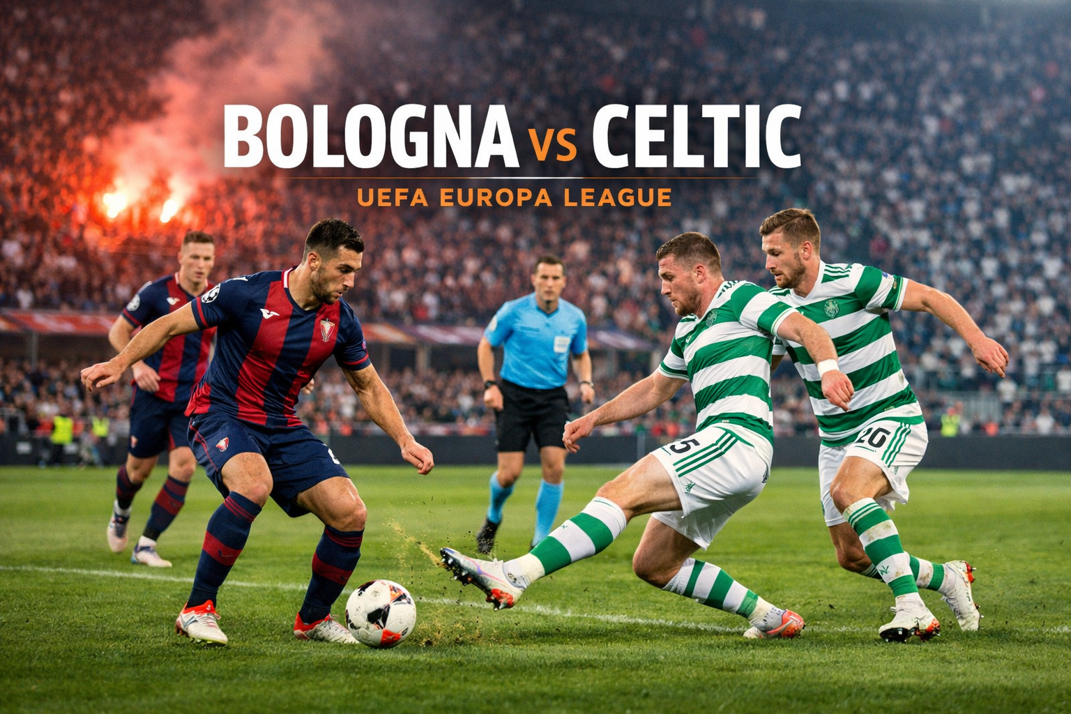 Okestream Live Bologna vs Celtic Liga Eropa UEFA Dini Hari Ini 00.45 WIB - Tonton Sekarang!