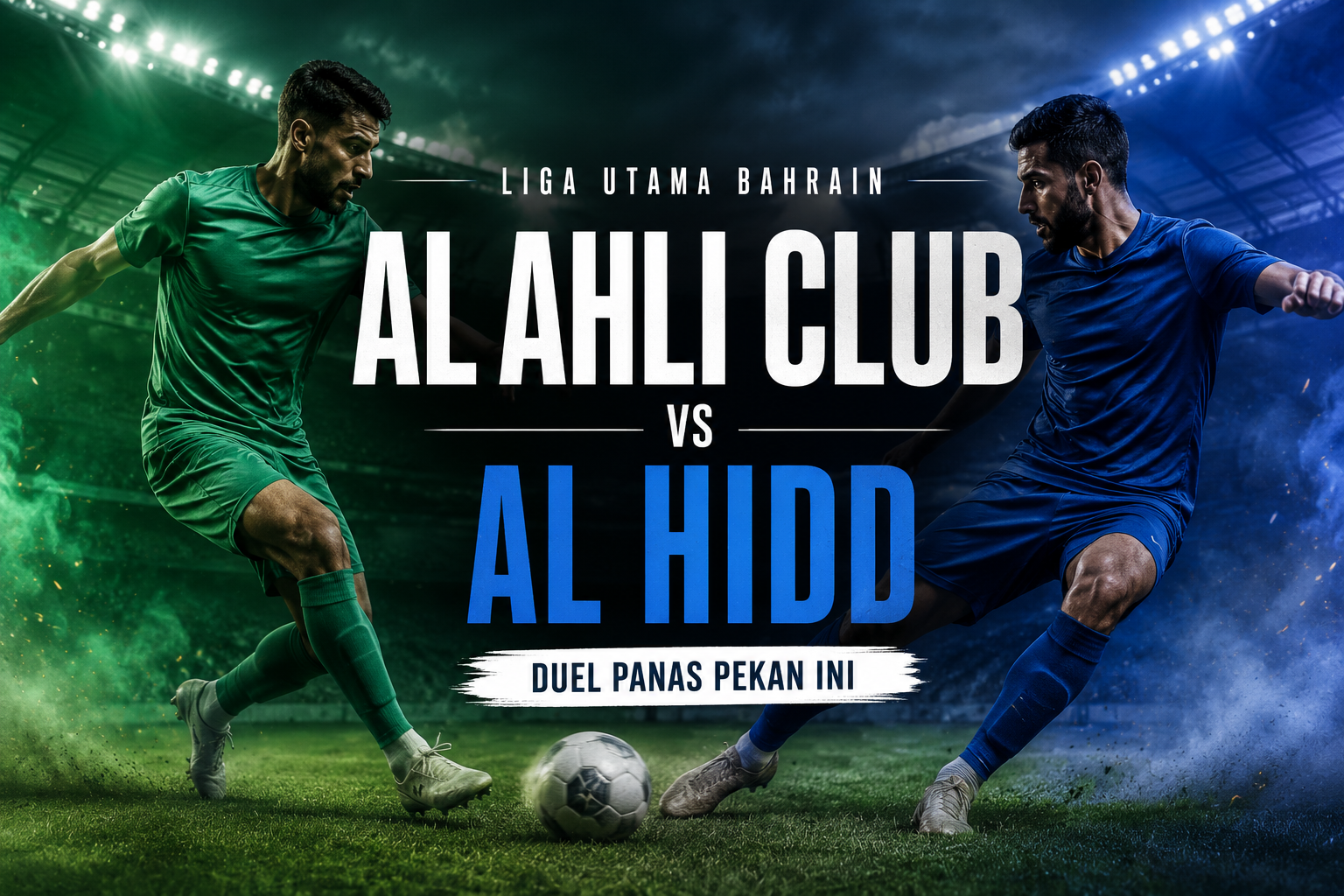Okestream Prediksi Al Ahli Club vs Al Hidd Liga Bahrain Malam Ini Akan Menyajikan Pertandingan Penuh Kejutan